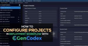 How to Configure Project Deployment with GenCodex